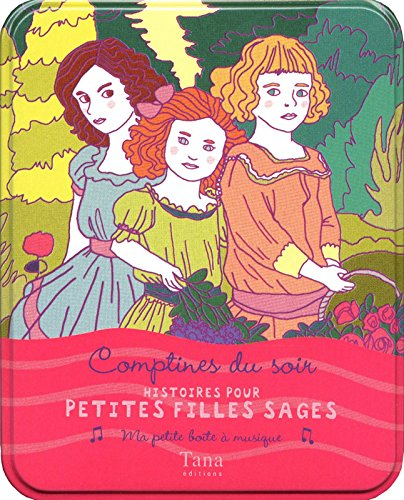 Histoire pour petites filles sages : comptines du soir