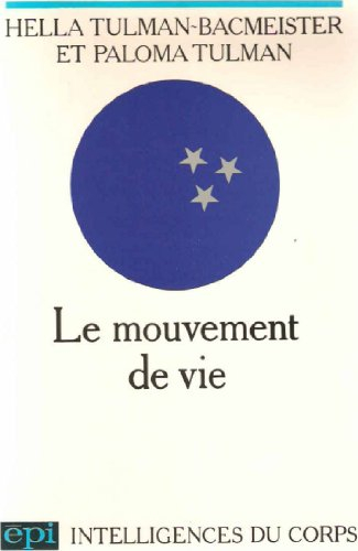 Le Mouvement de vie en nous-mêmes