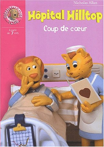 Hôpital Hilltop. Vol. 2002. Coup de coeur