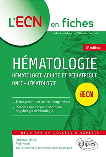 Hématologie : hématologie adulte et pédiatrique, onco-hématologie : iECN