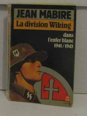 La Division Wiking : dans l'enfer blanc, 1941-1943