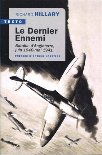 Le dernier ennemi : bataille d'Angleterre, juin 1940-mai 1941