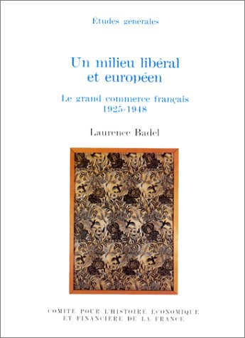 Un milieu libéral et européen : les grands commerces français, 1925-1948