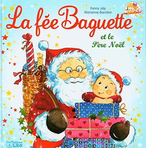 La fée Baguette. Vol. 10. La fée Baguette et le Père Noël