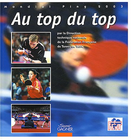 Mondial Ping 2003 : au top du top