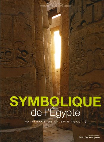 Symbolique de l'Egypte : naissance de la spiritualité