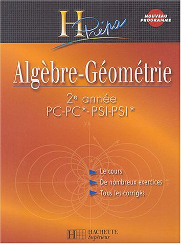 Algèbre-géométrie et applications à l'analyse vectorielle : 2e année PC-PC* PSI-PSI*