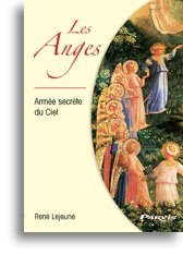 Les anges : armée secrète du ciel