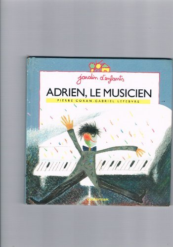 Adrien, le musicien