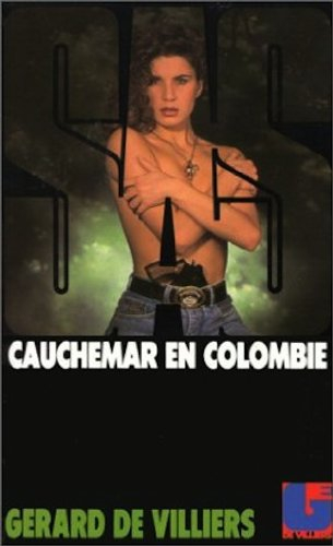Cauchemar en Colombie