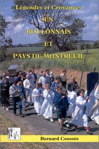 Légendes et croyances en Boulonnais et pays de Montreuil