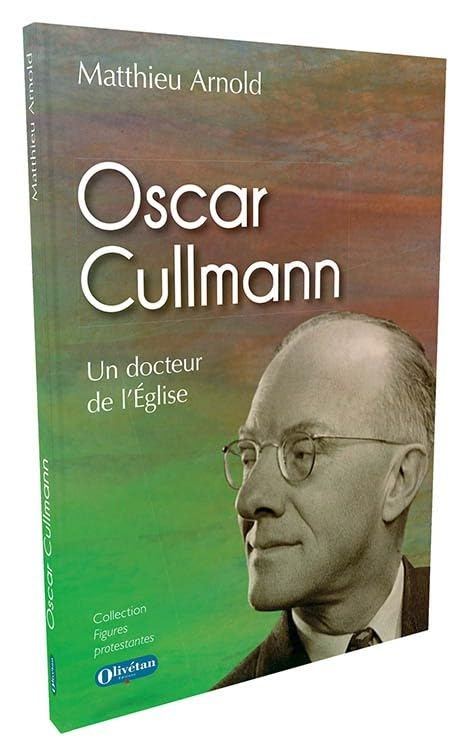 Oscar Cullmann : un docteur de l'Eglise