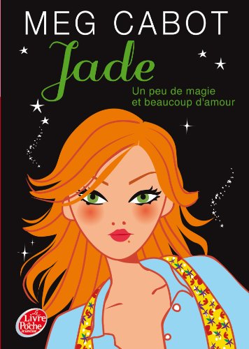 Jade : un peu de magie et beaucoup d'amour