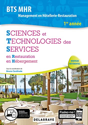 Sciences et technologies des services en restauration en hébergement : BTS MHR, management en hôtell