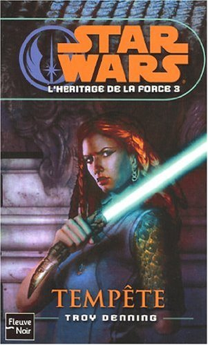 L'héritage de la force. Vol. 3. Tempête