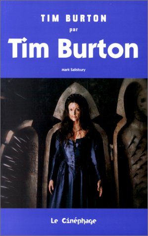 Tim Burton par Tim Burton - Tim Burton, Mark Salisbury