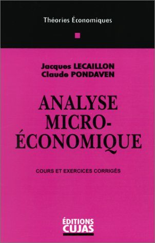 Analyse microéconomique : cours et exercices corrigés