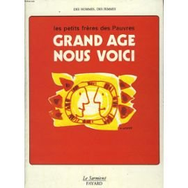 grand âge, nous voici
