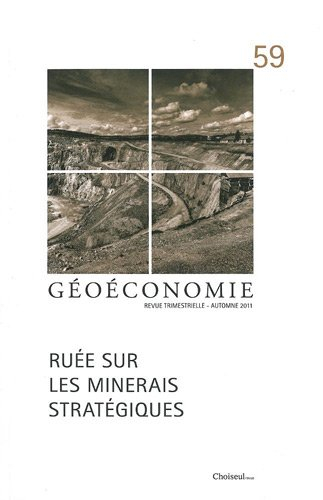Géoéconomie, n° 59. Ruée sur les minerais stratégiques
