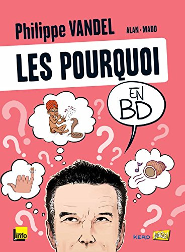 Les pourquoi en BD. Vol. 1