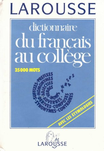 dictionnaire du français au college : 35 000 mots                                             121297