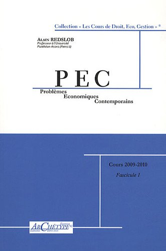 Problèmes économiques contemporains, PEC : cours 2009-2010