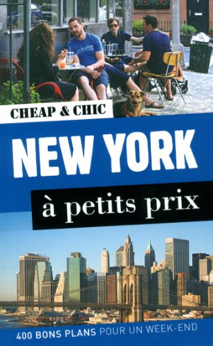 New York à petits prix : 400 bons plans pour un week-end