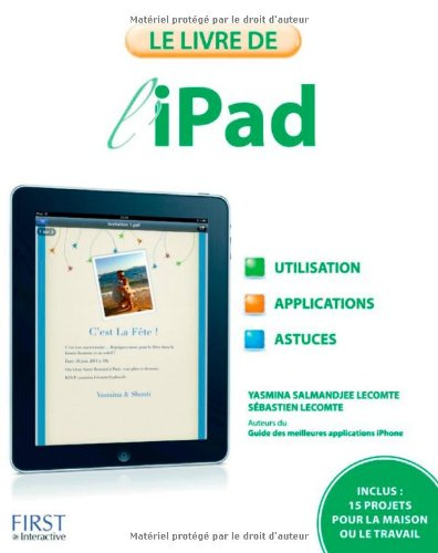 Le livre de l'iPad : utilisation, applications, astuces