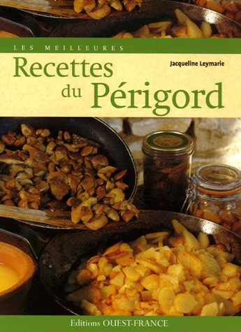 Les meilleures recettes du Périgord