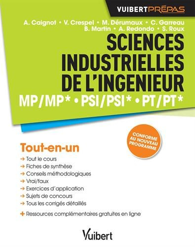 Sciences industrielles de l'ingénieur : MP-MP*, PSI-PSI*, PT-PT* : tout-en-un