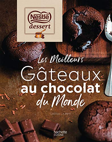 Les meilleurs gâteaux au chocolat du monde : Nestlé Dessert