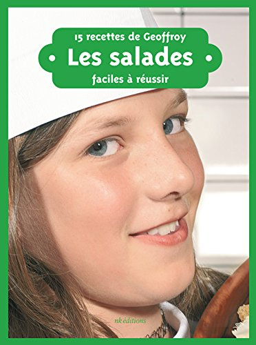 Les salades : 15 recettes de Geoffroy, faciles à réussir