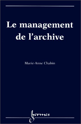 Le management de l'archive