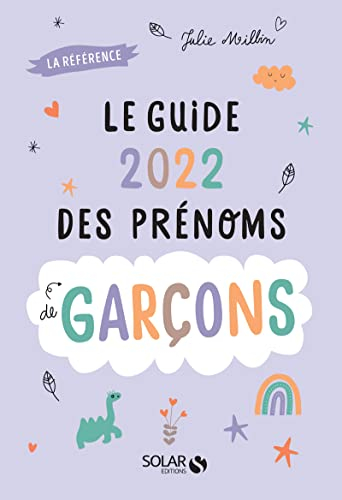 Le guide 2022 des prénoms de garçons : la référence