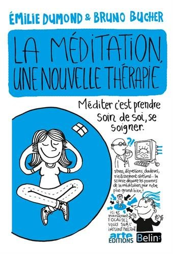 La méditation : une nouvelle thérapie
