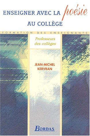enseigner avec la poesie college    (ancienne edition)