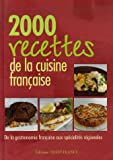 2000 Recettes de la cuisine française