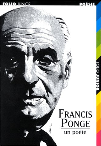 Francis Ponge : un poète