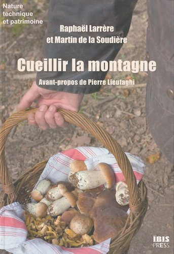 Cueillir la montagne : à travers landes, pâtures et sous-bois