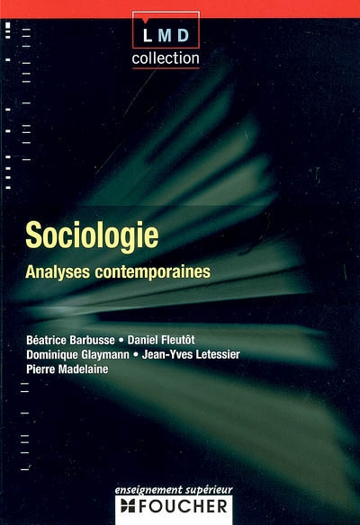 Sociologie : analyses contemporaines