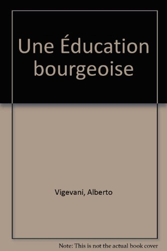 Une éducation bourgeoise