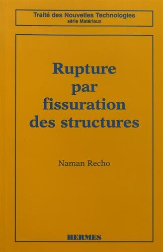 Rupture par fissuration des structures