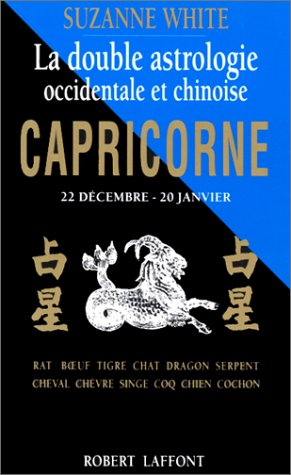 la double astrologie occidentale et chinoise. capricorne 22 décembre - 20 janvier