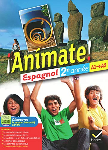 Animate Espagnol 2e année éd. 2012 - Livre de l'élève (version enseignant)