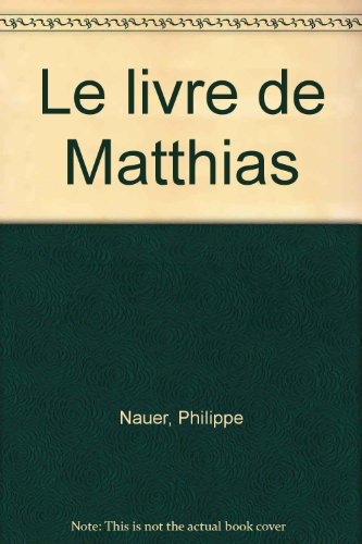 Le livre de Matthias