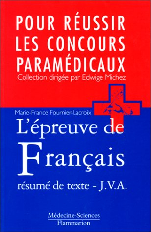 L'épreuve de français : résumé de texte J.V.A.