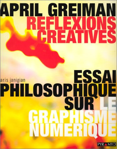 April Greiman, réflexions créatives