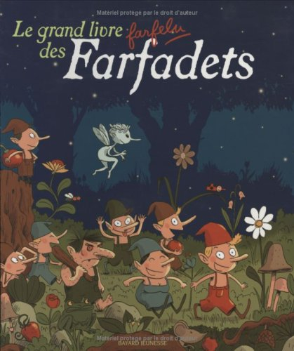 Le grand livre farfelu des farfadets