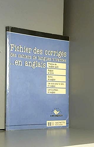 Fichier des corrigés des cahiers de langues vivantes... en anglais