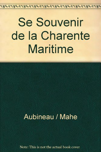 Se souvenir de la Charente-Maritime